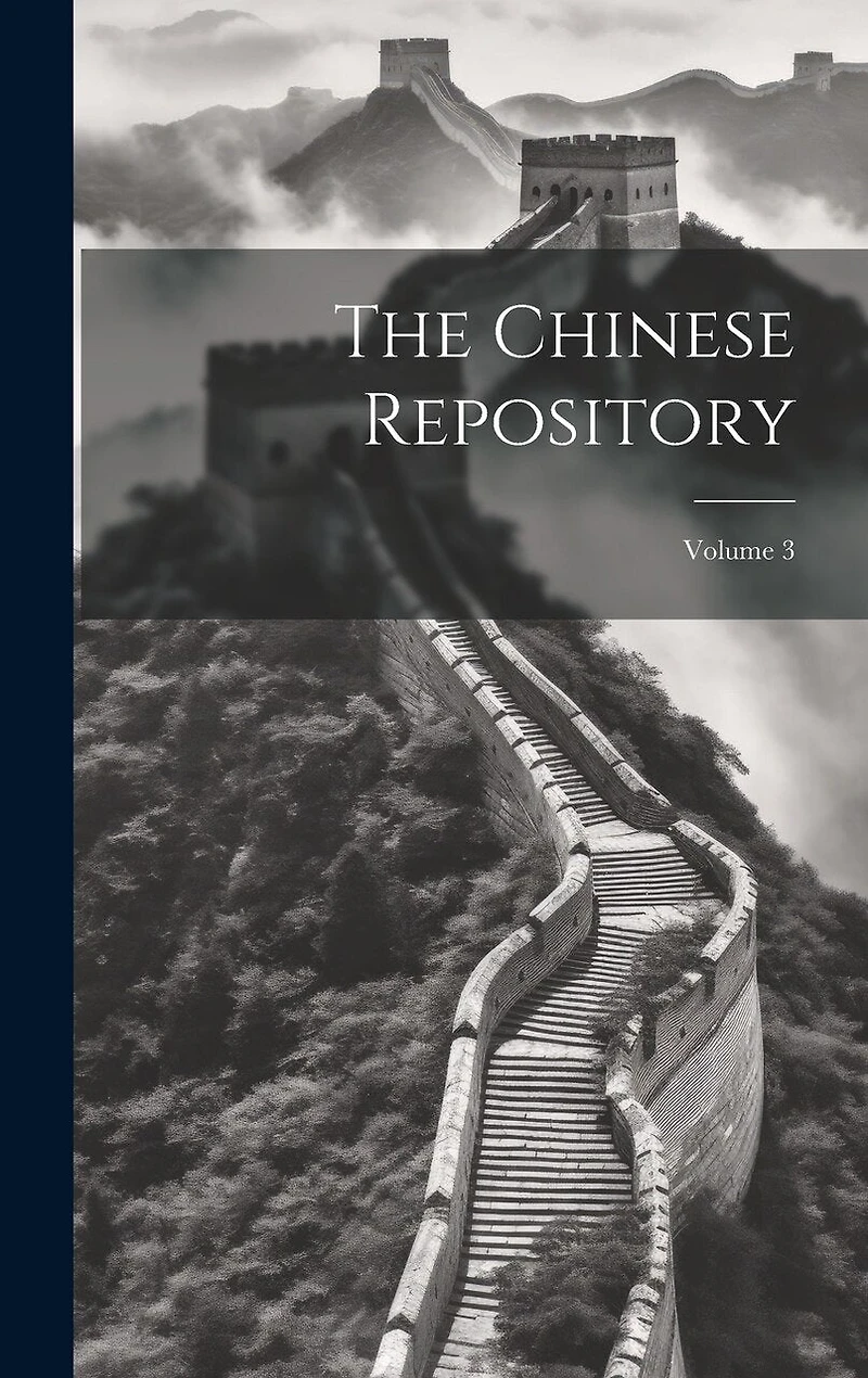 The Chinese Repository; Volume
