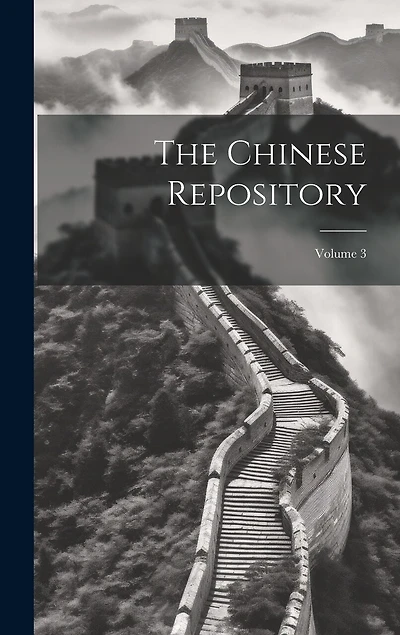 The Chinese Repository; Volume