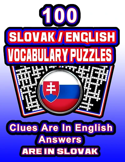100 /English Vocabulary Puzzles: Learn By Doing FUN Puzzles!, 100 8.5 x 11 Crossword Puzzles With Clues In English