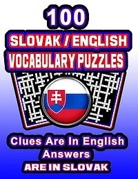 100 /English Vocabulary Puzzles: Learn By Doing FUN Puzzles!, 100 8.5 x 11 Crossword Puzzles With Clues In English