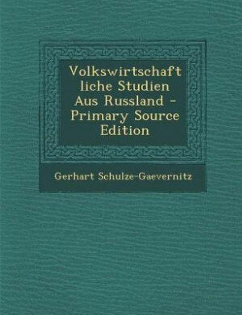 Volkswirtschaftliche Studien Aus Russland