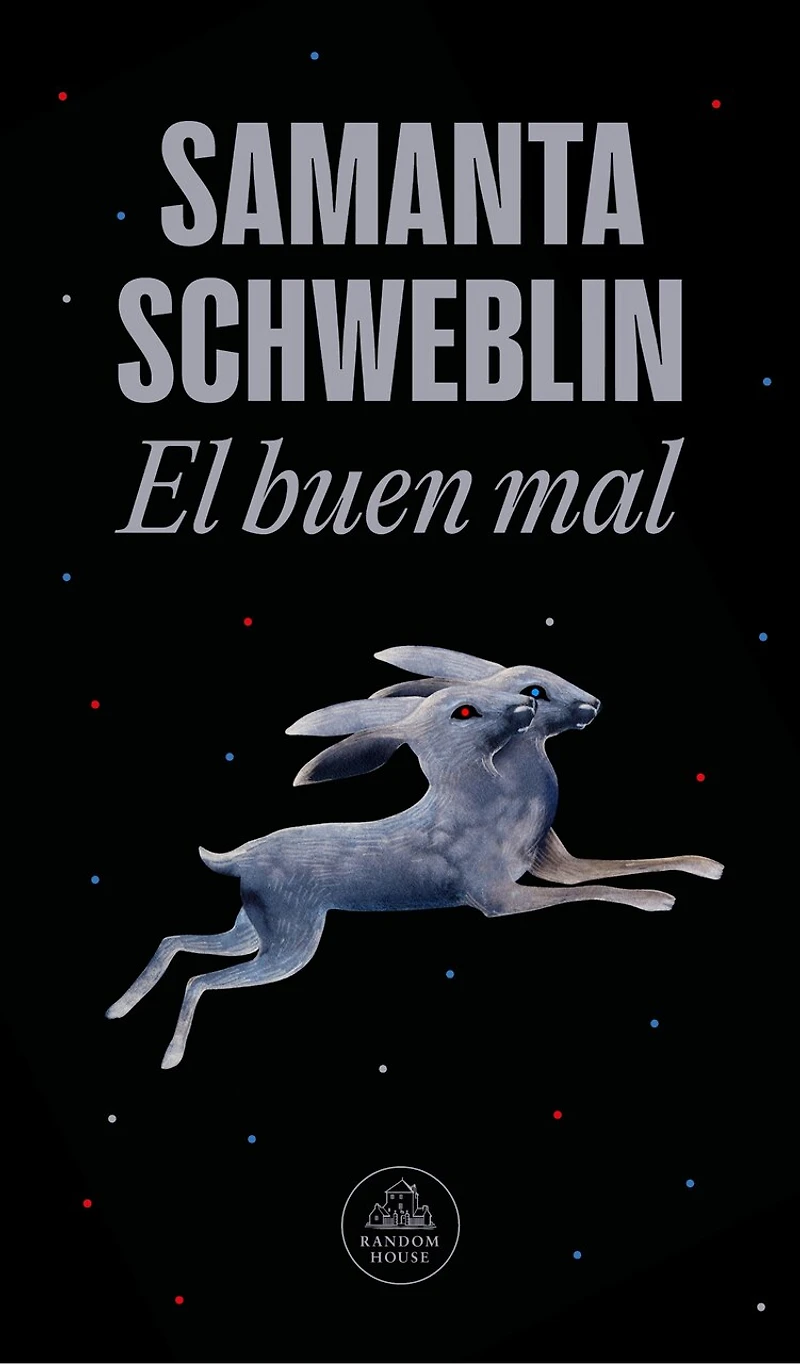 El buen mal / Good and Evil and Other Stories