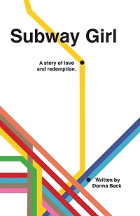 Subway Girl: A story of love and redemption
