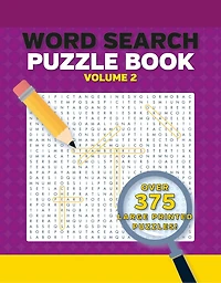 Word Search Puzzles Large Print Volume 2 2nd Edition