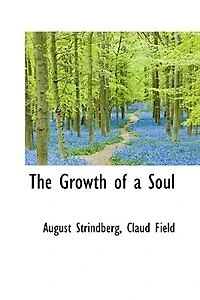 The Growth of a Soul (Classic Reprint)