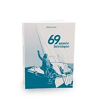 69 année héroïque