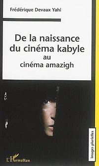 De la naissance du cinéma kabyle