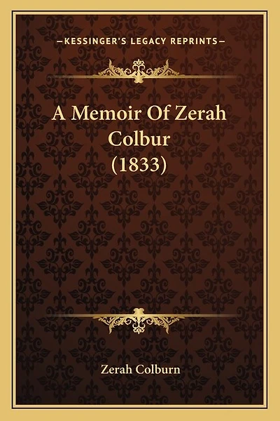 A Memoir Of Zerah Colbur (1833)