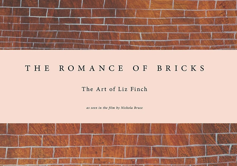 Liz Finch: The Romance of Bricks
