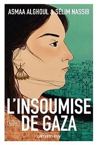L' insoumise de Gaza: récit