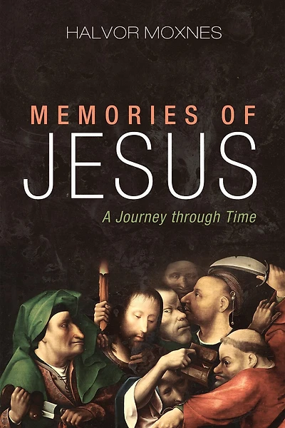 Memories of Jesus: A Journey Through Time