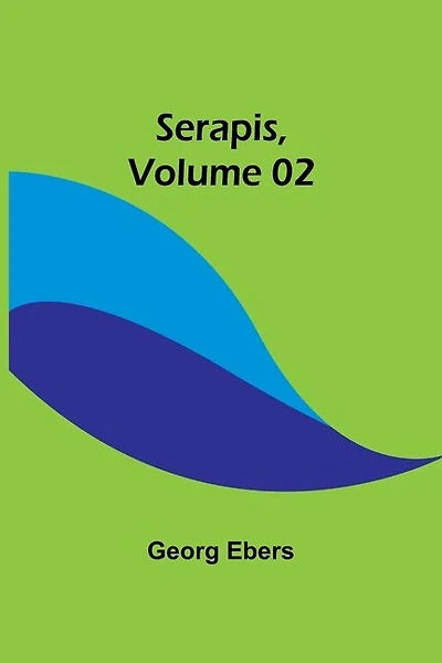 Serapis, Volume 02