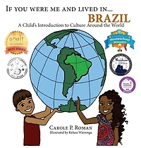 If You Were Me and Lived in... Brazil: A Child's Introduction to Culture Around the World