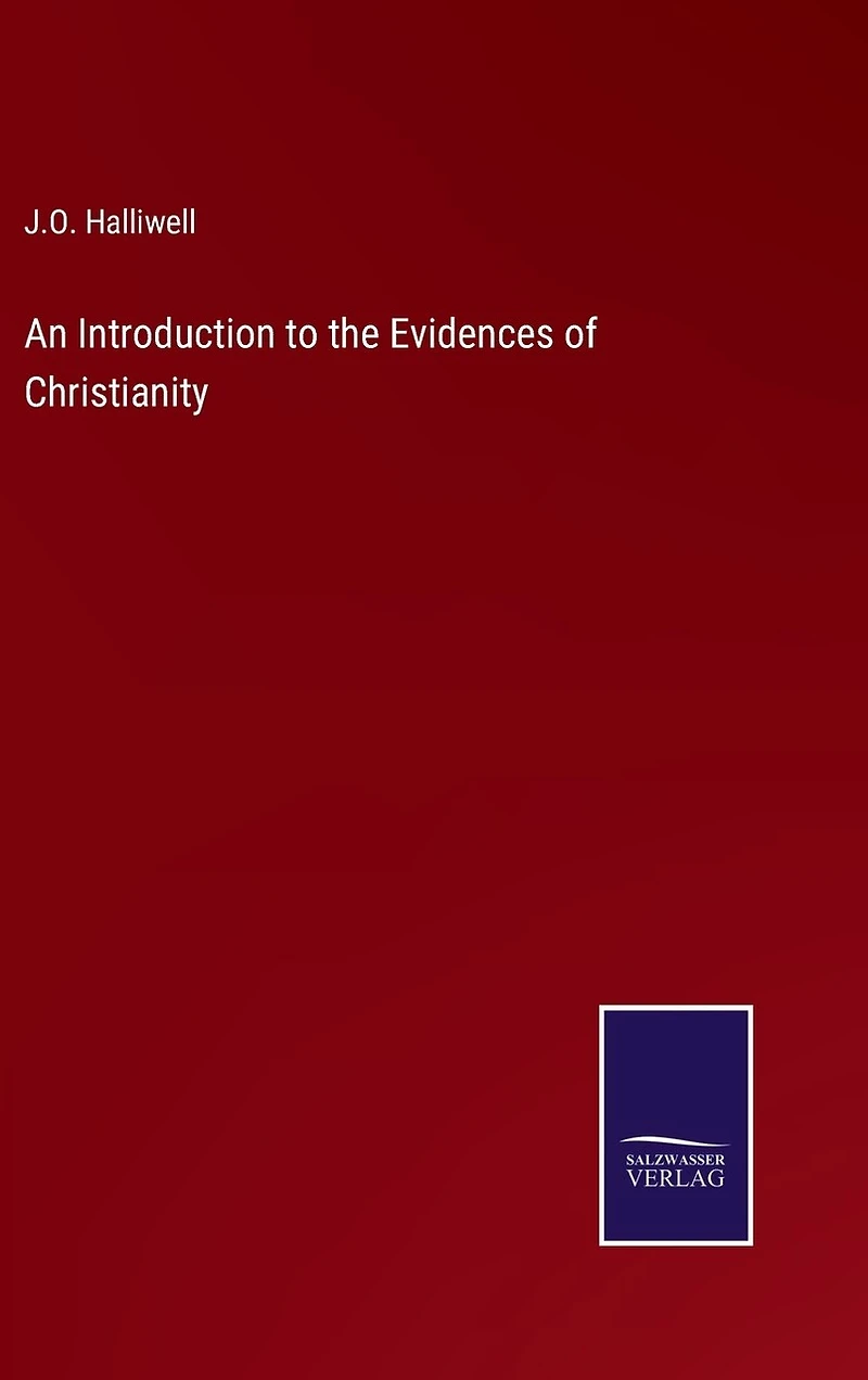 An Introduction to the Evidences of Christianity