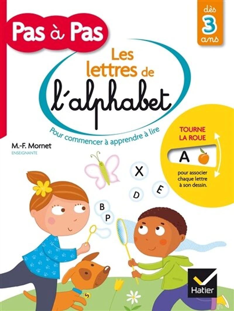 Les lettres de l'alphabet: pour commencer à apprendre à lire