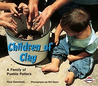 Children of Clay: A Family Of Pueblo Potters