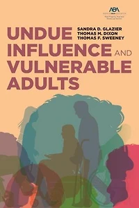 Undue Influence And Vulnerable Adults
