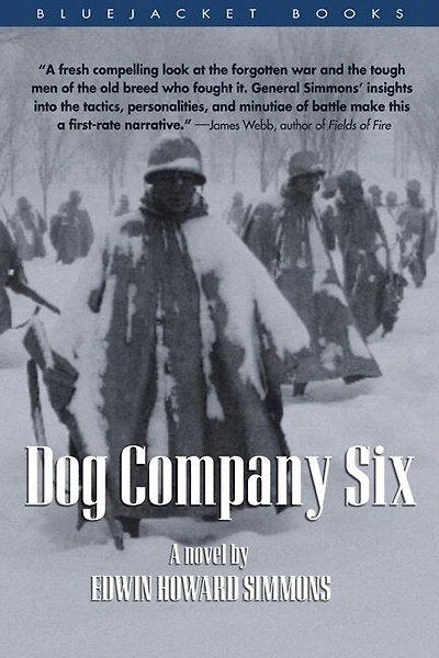 Dog Company Six: A Novel