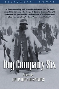 Dog Company Six: A Novel