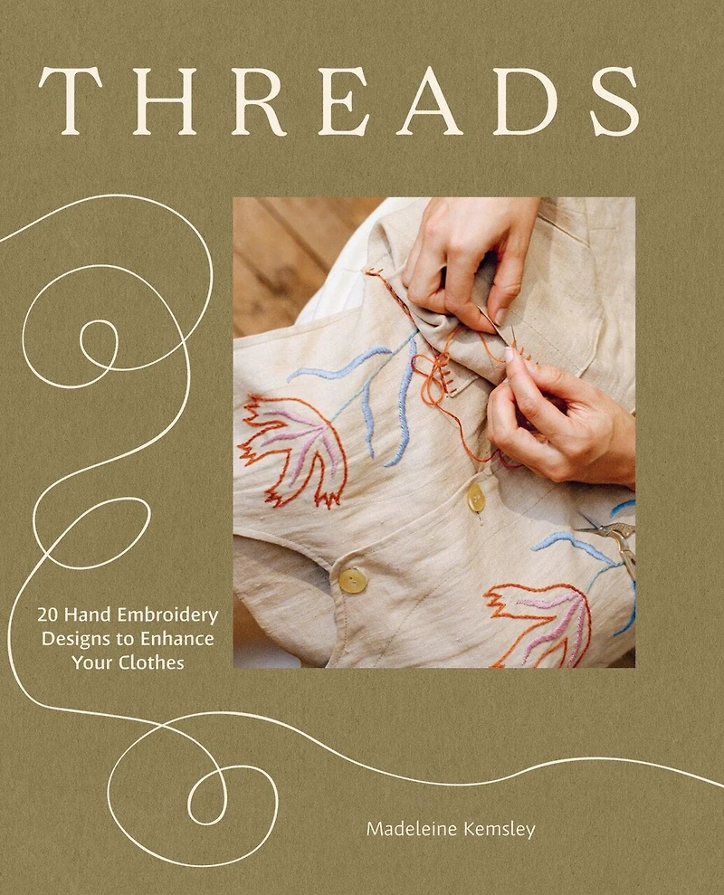 Threads: 20 Hand Embroidery Designs to Enhance Your Clothes