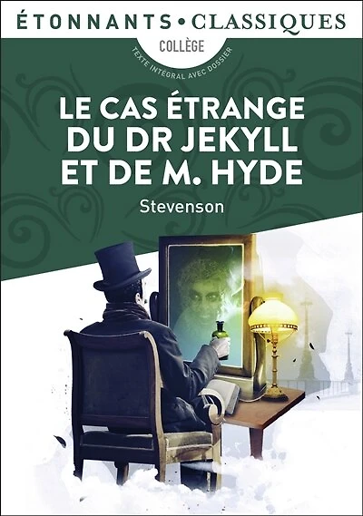 Le cas étrange du Dr Jekyll et de M. Hyde: texte intégral