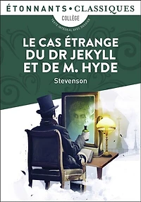 Le cas étrange du Dr Jekyll et de M. Hyde: texte intégral