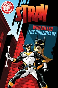 Stray: Who Killed The Doberman?
