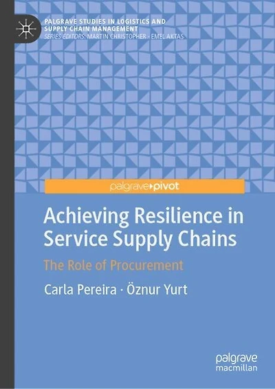 Achieving Resilience Service Supply Chains: The Role of Procurement