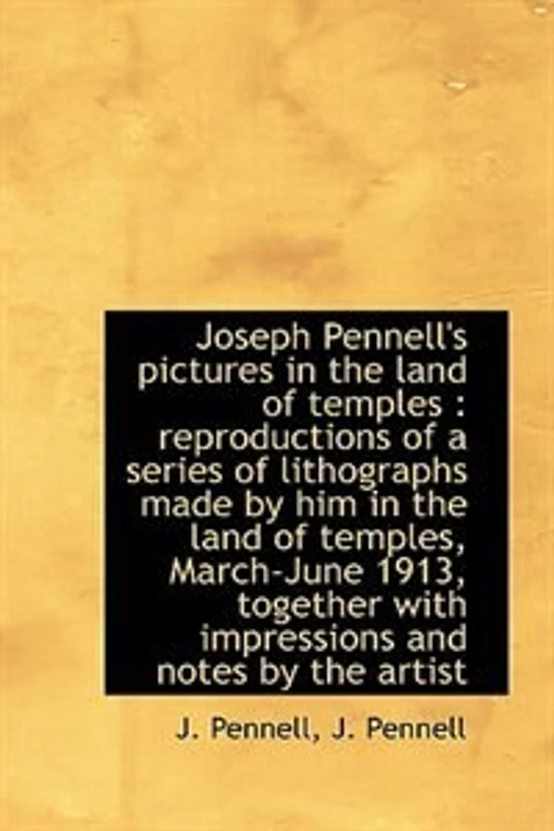 Joseph Pennell's Pictures the Land of Temples;