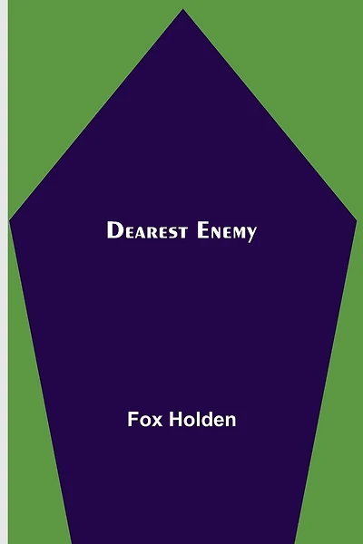 Dearest Enemy