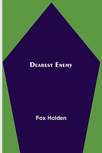 Dearest Enemy