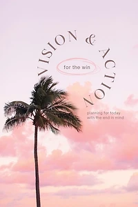 Jesus Sisterhood Planner - Palm Tree Sunset: Vision and Action for the Win