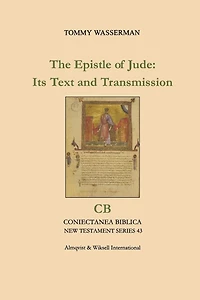 The Epistle of Jude: Its Text and Transmission