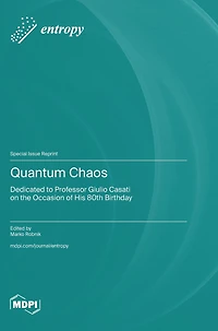 Quantum Chaos: Dedicated to Professor Giulio Casati on the Occasion of His 80th Birthday