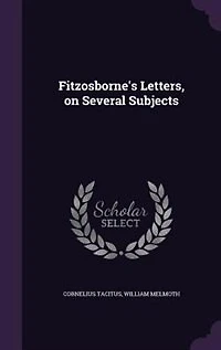 Fitzosborne's Letters, on Several Subjects (Classic Reprint)