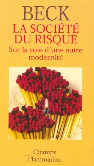 la société du risque: sur voie d'une autre modernité