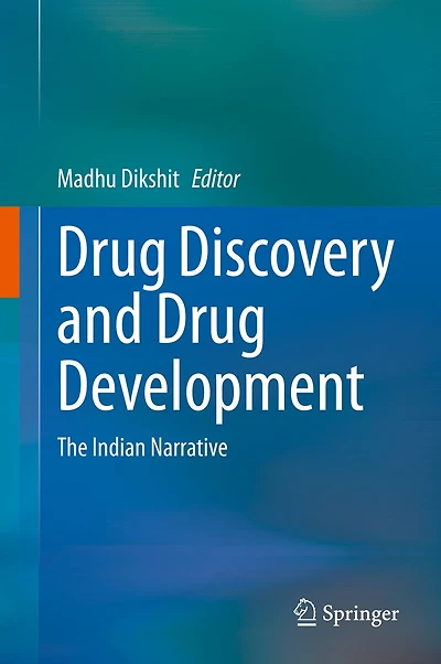 Drug Discovery And Development: The Indian Narrative