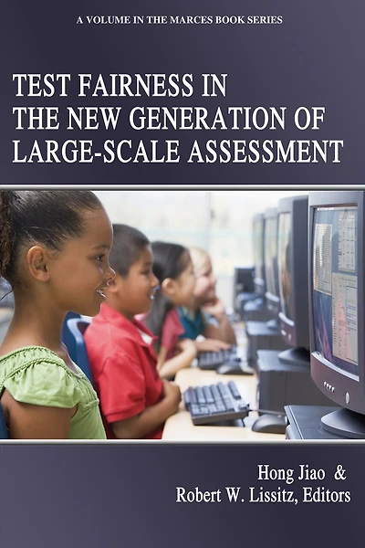 Test Fairness the New Generation of Large-Scale Assessment
