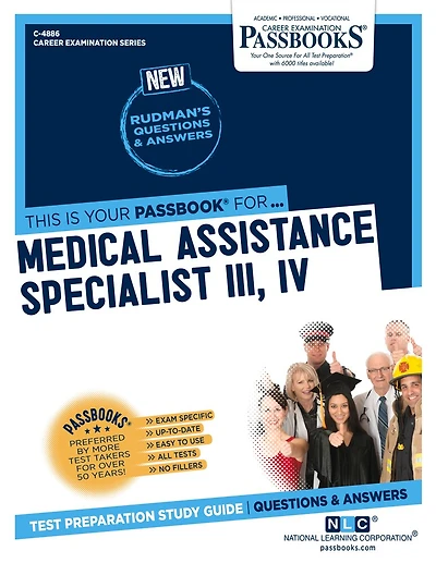 Medical Assistance Specialist III, IV (C-4886): Passbooks Study Guide