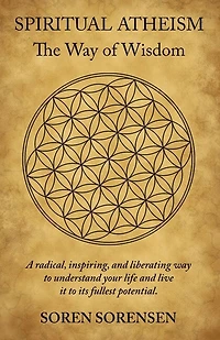 Spiritual Atheism: The Way of Wisdom