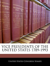 Vice Presidents Of The United States 1789-1993