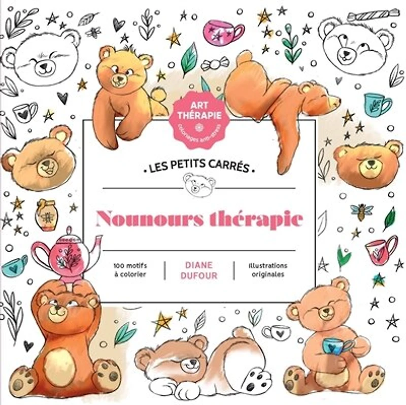 Nounours thérapie: 100 motifs à colorier