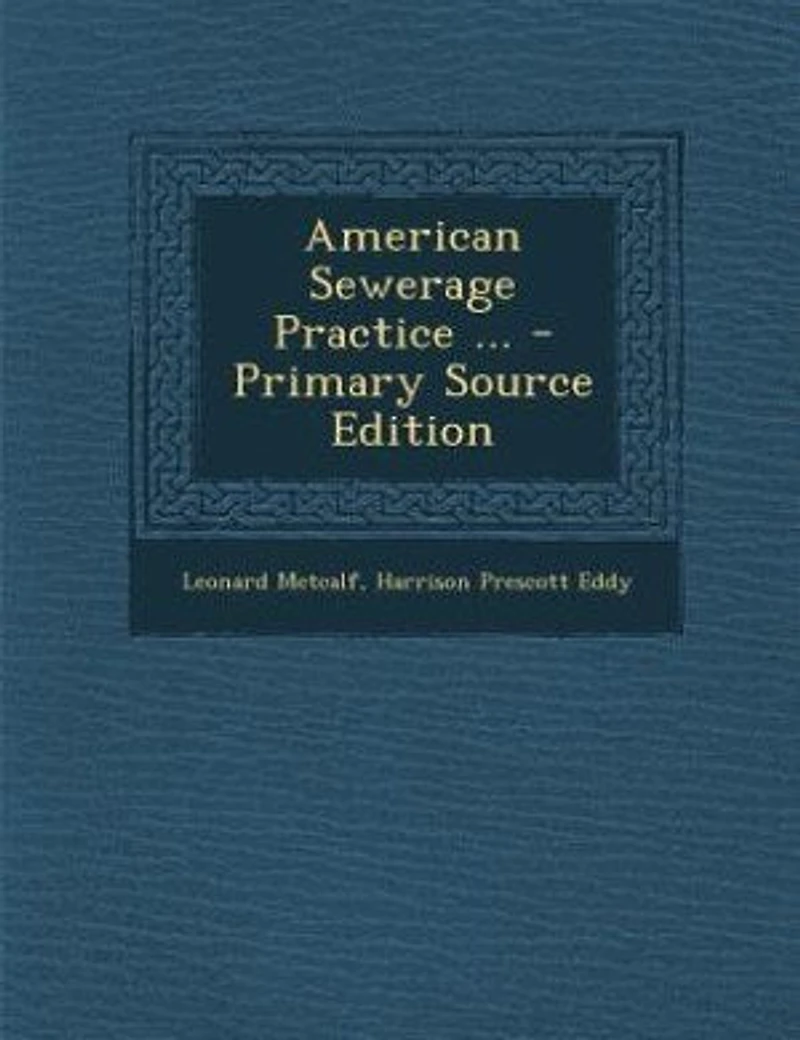 American Sewerage Practice