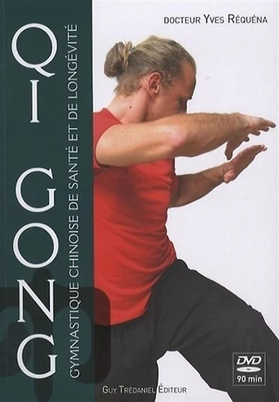 Qi gong: gymnastique chinoise de santé et de longévité
