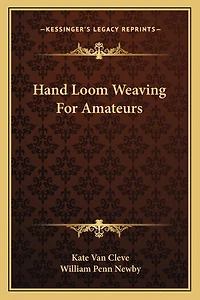Hand Loom Weaving For Amateurs
