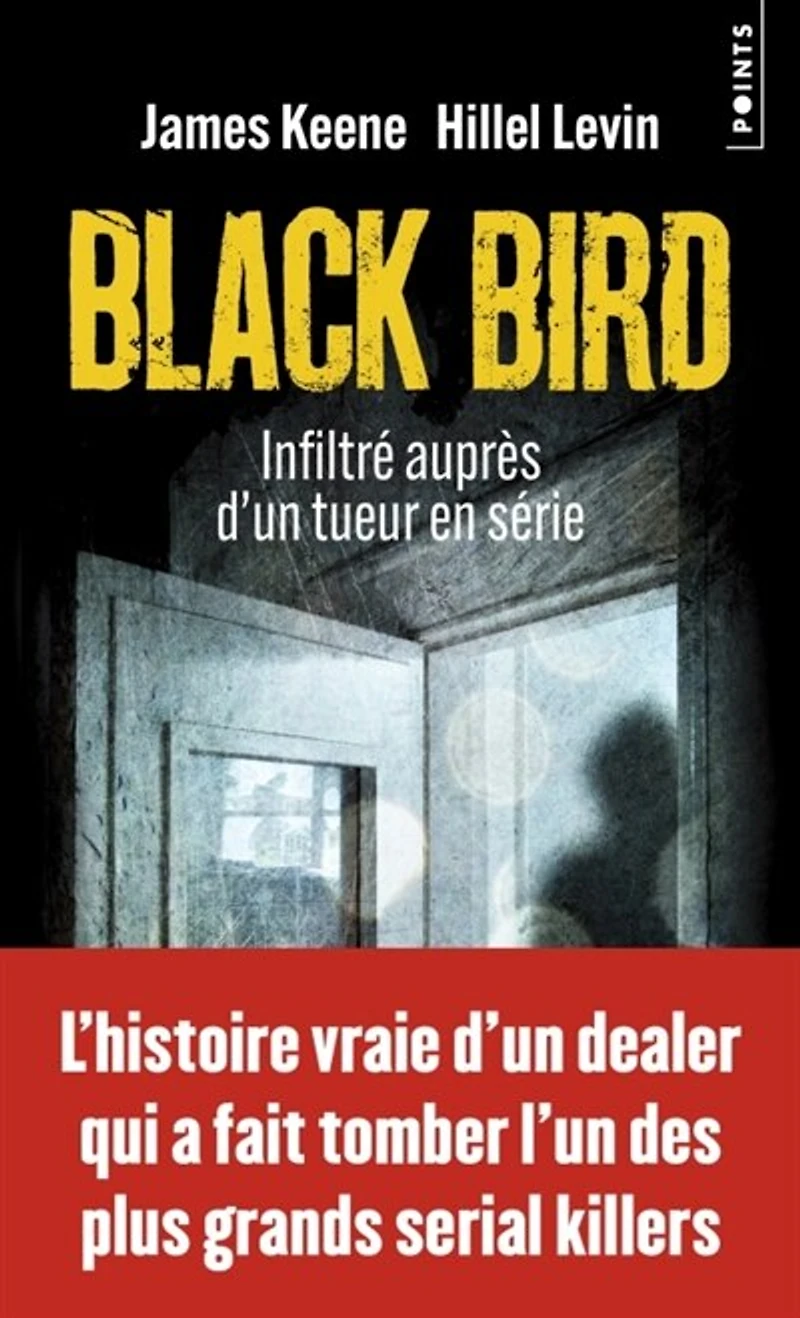 Black bird: infiltré auprès d'un tueur en série