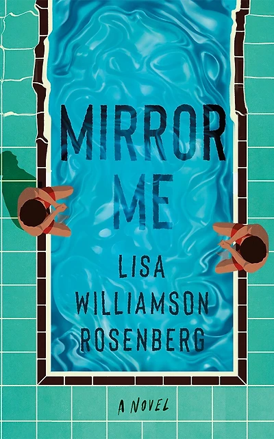 The Mirror Me: A Novel