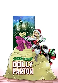 Female Force: Dolly Parton - Bonus Holiday Edition