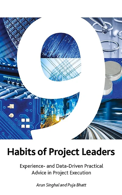 9 Habits of Project Leaders: Experience- and Data-Driven Practical Advice in Project Execution