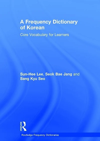 A Frequency Dictionary of Korean: Core Vocabulary for Learners